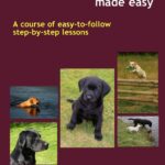Gundog Training Made Easy