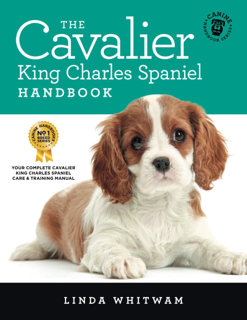 The Cavalier King Charles Spaniel Handbook: The Essential Guide to Cavaliers (Canine Handbooks) 1 spaniel training books