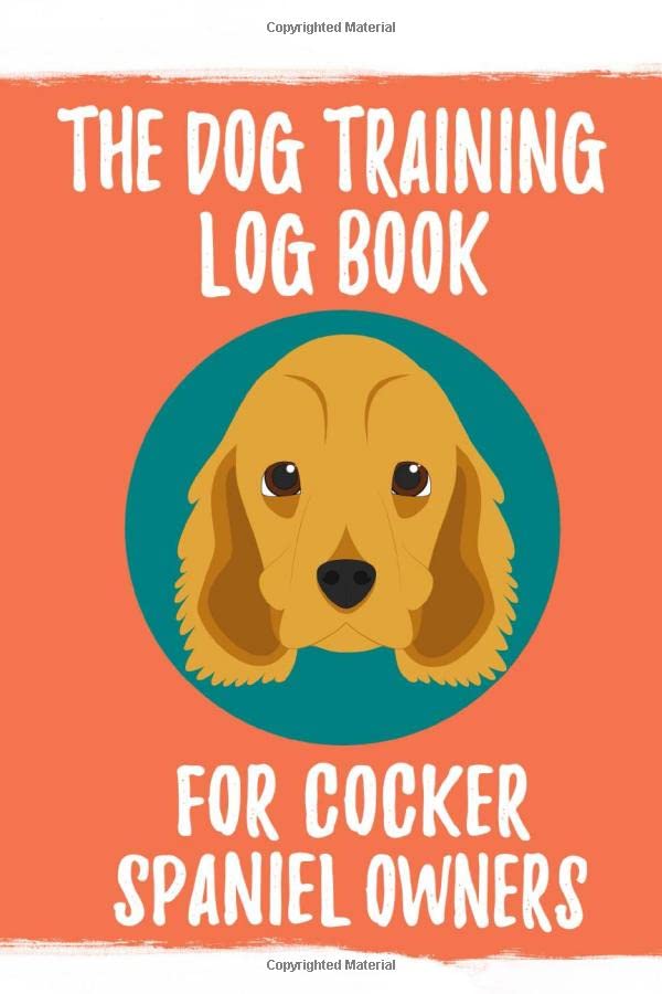 The Dog Training Log Book... 1 spaniel training books