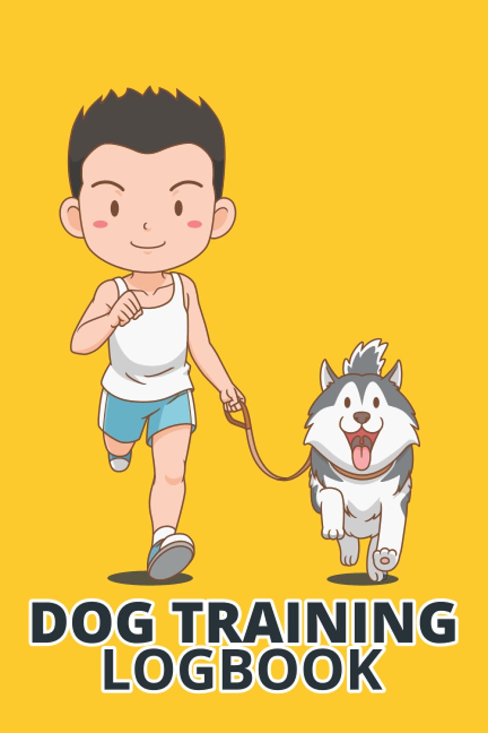 Dog Training Logbook: Dog Activity Monitoring Log... 9 Dog Training Logbook: Dog Activity Monitoring Log…