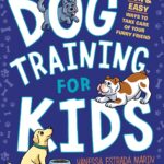Dog Training for Kids: Fun and Easy Ways to Care…