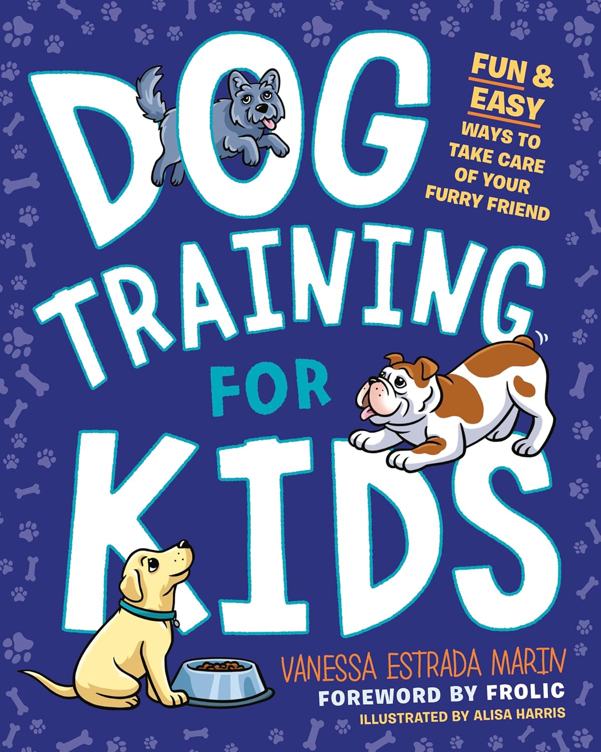 Dog Training for Kids: Fun and Easy Ways to Care... 9 Dog Training for Kids: Fun and Easy Ways to Care...
