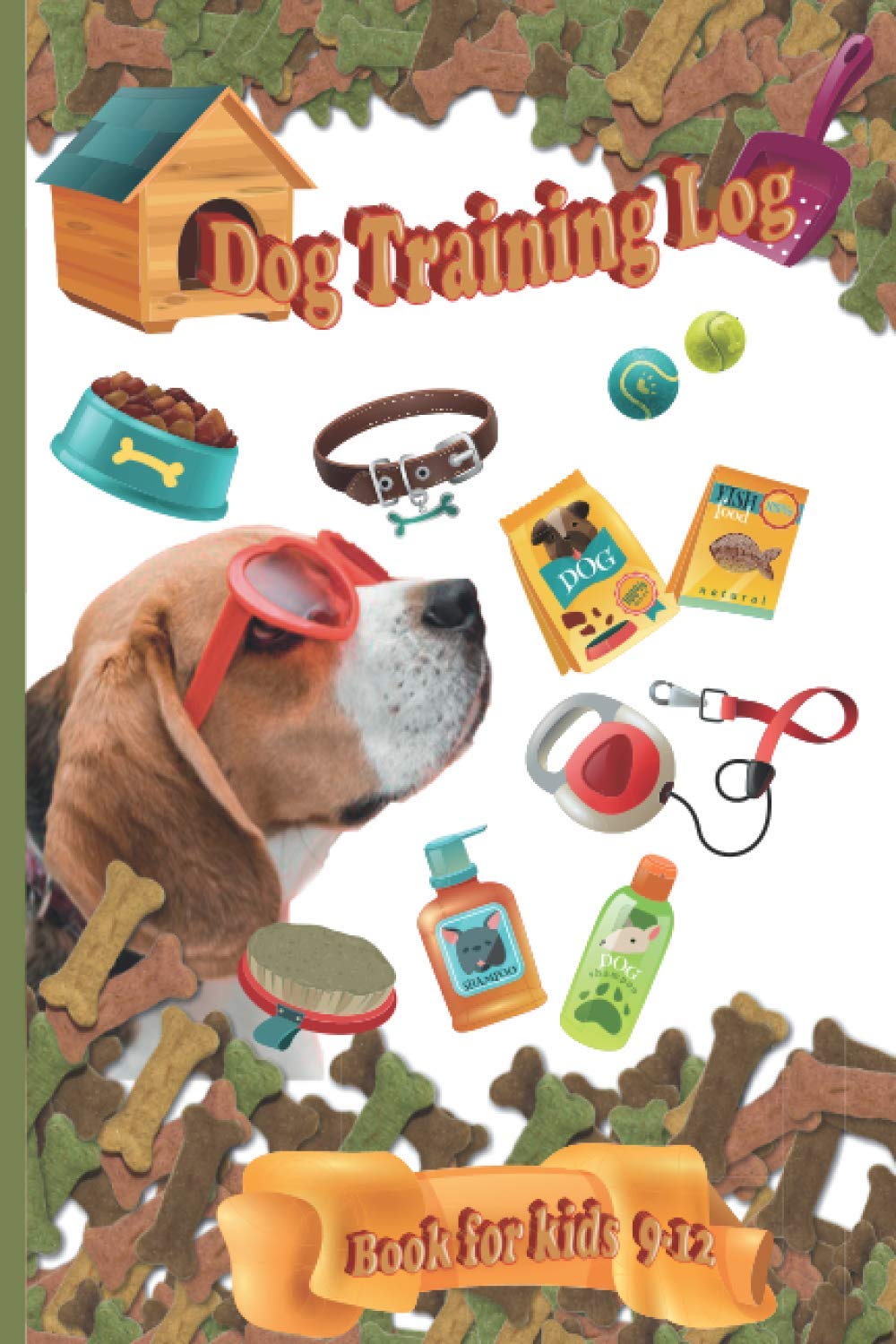Dog training log book for kids 9-12: How to take... 3 Dog training log book for kids 9-12: How to take...