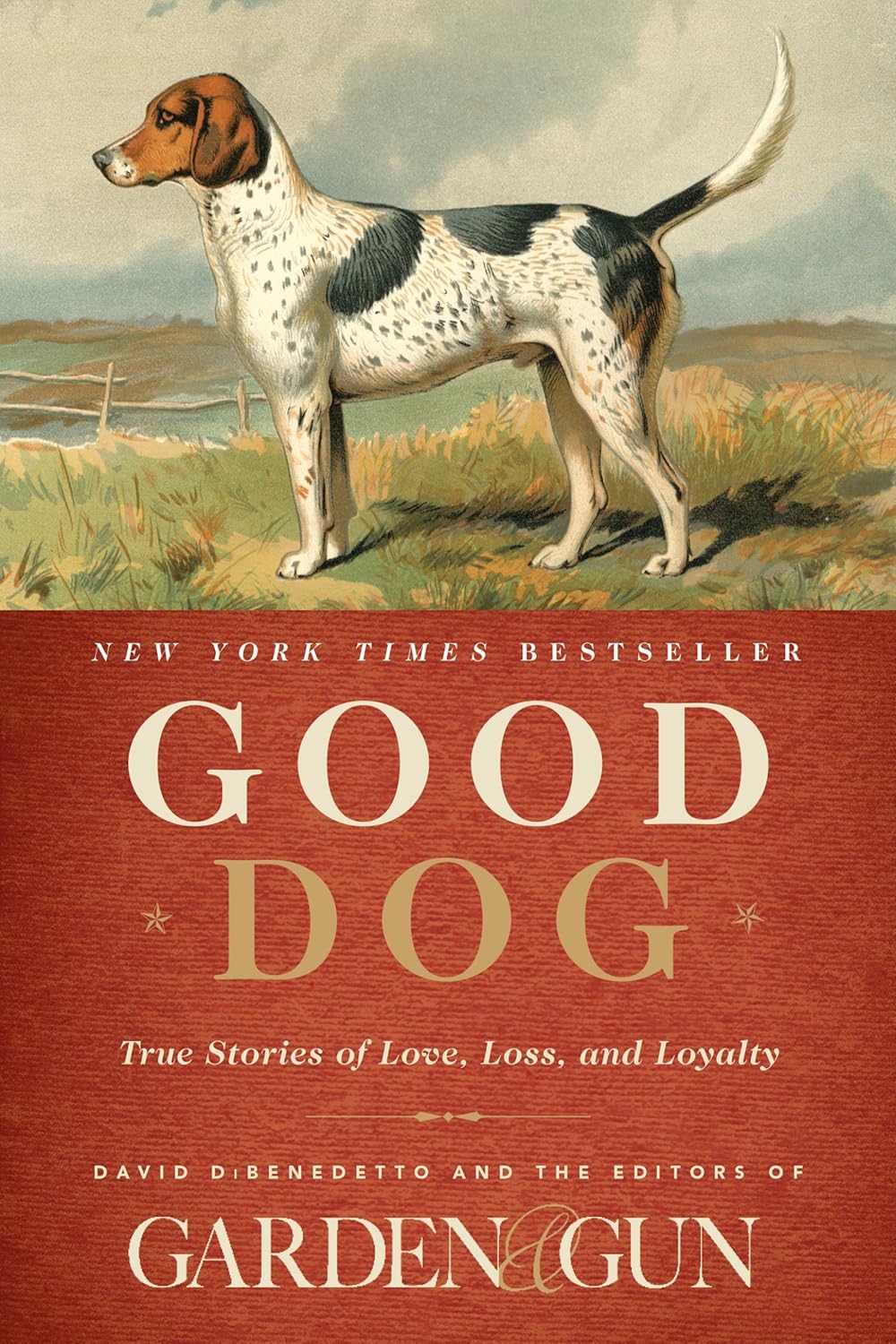 Good Dog: True Stories of Love, Loss, and Loyalty:…