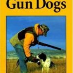 Gun Dogs: Master Training Series