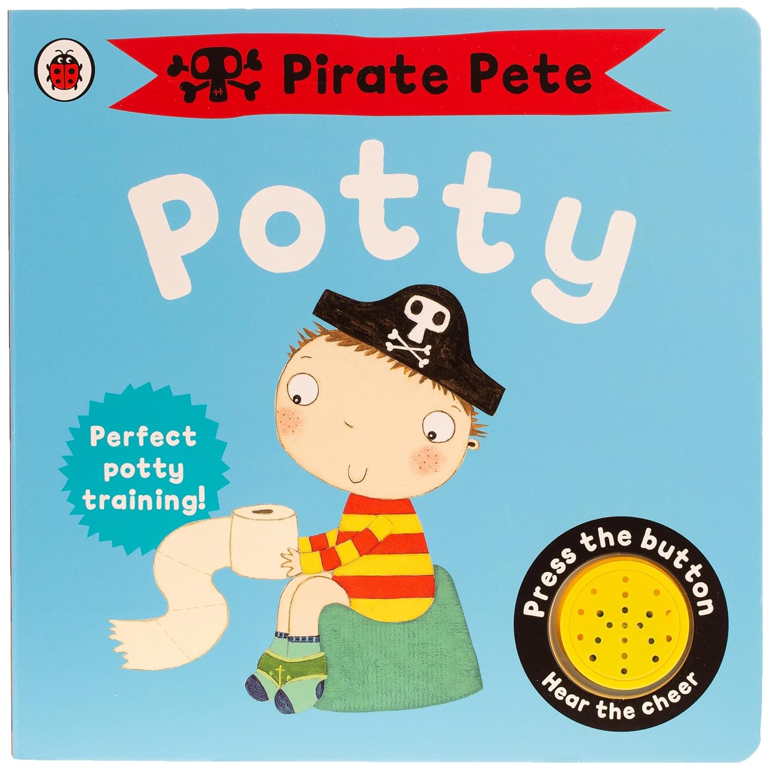 Pirate Pete's Potty: A Noisy Sound Book (Pirate... 3 Pirate Pete's Potty: A Noisy Sound Book (Pirate...