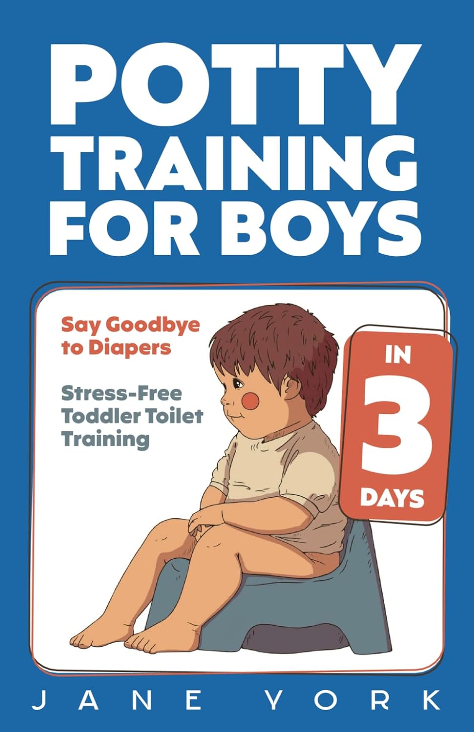 Potty Training for Boys: Say Goodbye to Diapers in...