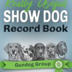 The Really Useful Show Dog Record Book – Gundog…