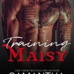 Training Maisy: A Steamy BBW Second Chance…