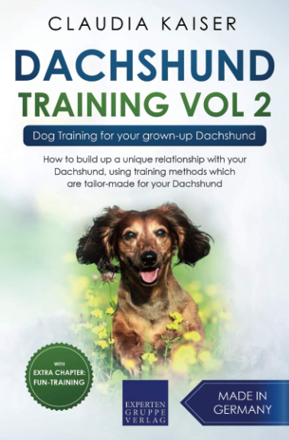 Dachshund Training Vol. 2: Dog Training for your... 3 Dachshund Training Vol. 2: Dog Training for your...