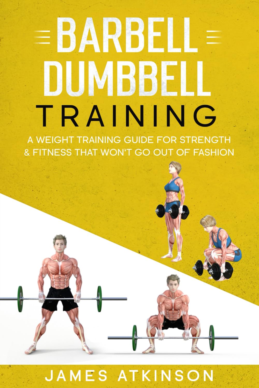 Barbell & Dumbbell Training: A Weight Training... 3 Barbell & Dumbbell Training: A Weight Training...