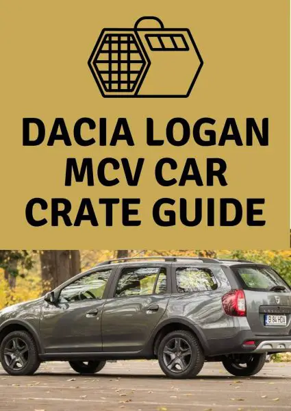 dacia logan mcv car crate guide